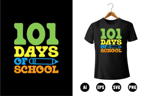 101 Days of School T-shirt Design