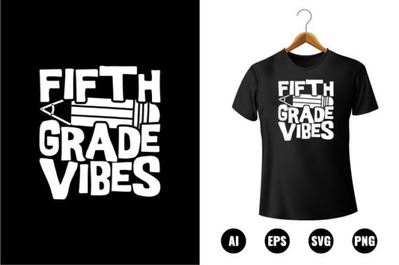 5th Grade Vibes T-shirt Design