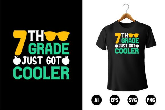 7th Grade Just Got Cooler T-shirt Design: A Versatile Digital Asset for Educators, Makers, and Small Businesses