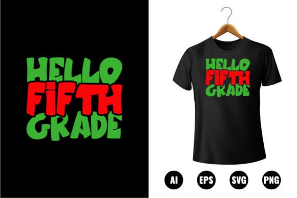 Designing for the Classroom: A Practical Look at Hello 5th Grade T-shirt Design