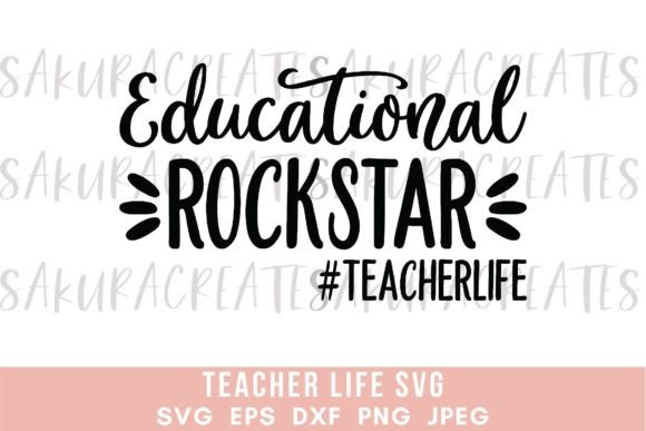 Educational Rockstar Teacher Quote School SVG