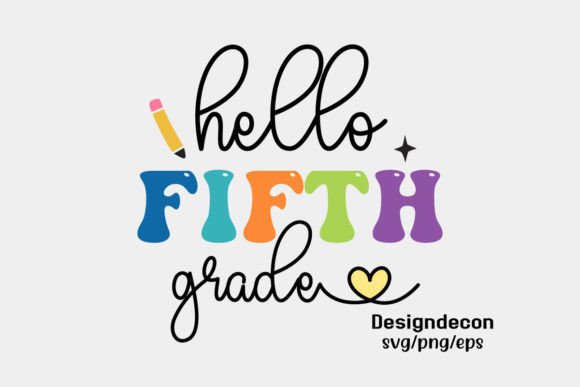 Hello Fifth Grade Retro Svg: A Versatile Design Asset for Creative and Practical Use