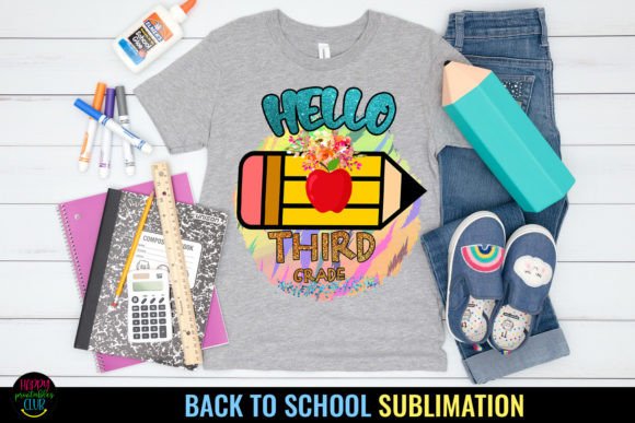 Hello Third Grade PNG – First Day of School