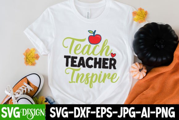 Teach Teacher Inspire SVG Design: A Strategic Asset for Educators, Creators, and Small Businesses